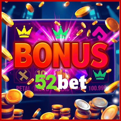 BET52 bônus 2025 incluindo boas-vindas e promoções